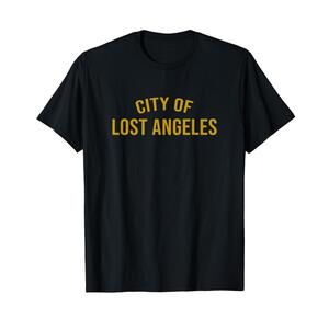 Los Angeles Lost Angeles Funny LA T-Shirt